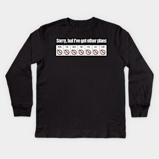 Axe Throwing - I've got other Plans Kids Long Sleeve T-Shirt